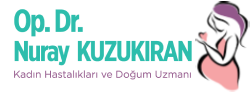 Bursa Kadın Doğum Doktoru Op.Dr. Nuray Kuzukıran